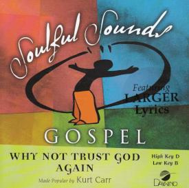 614187983621 Why Not Trust God Again?