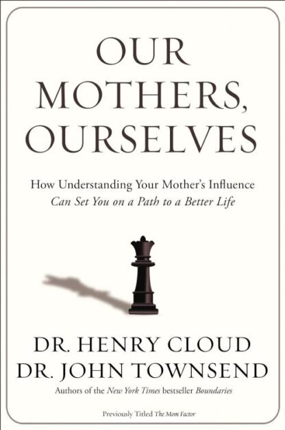 9780310342533 Our Mothers Ourselves