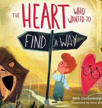 Heart Who Wanted To Find A Way