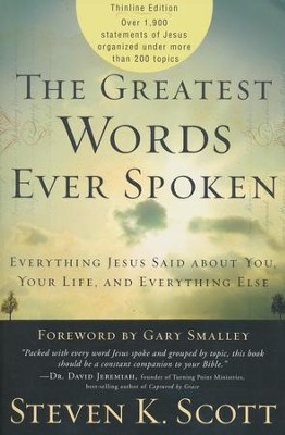 The Greatest Words Ever Spoken