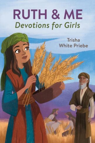 9798891511231 Ruth And Me Devotions For Girls