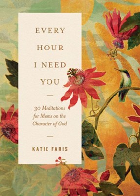 Every Hour I Need You