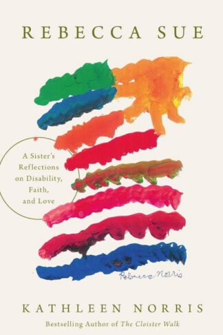 9781514011409 Rebecca Sue : A Sister s Reflections On Disability
