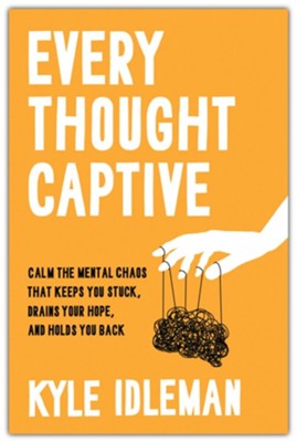 Every Thought Captive