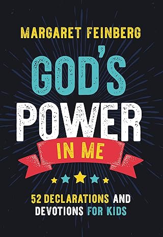God's Power in Me: 52 Declarations and Devotions for Kids
