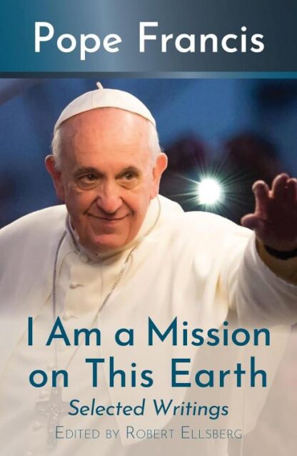 9781626986459 I Am A Mission On This Earth