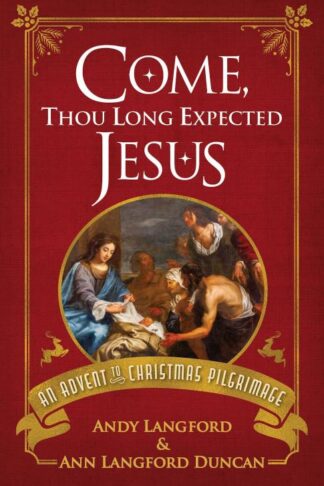 9781791035778 Come Thou Long Expected Jesus
