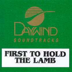 975131647526 First To Hold The Lamb