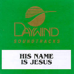 975131716628 His Name Is Jesus