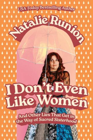 9780830786701 I Dont Even Like Women