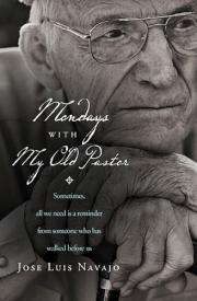 9780849947254 Mondays With My Old Pastor