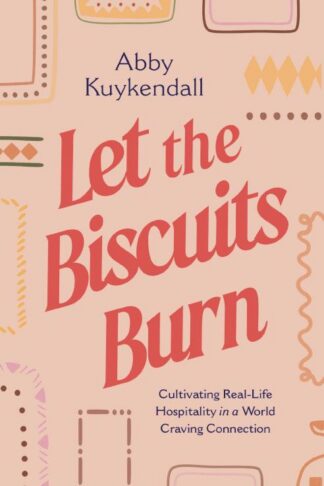 9781400252398 Let The Biscuits Burn