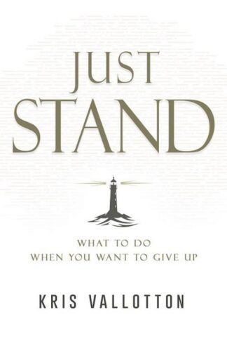 9798887694436 Just Stand : What To Do When You Want To Give Up