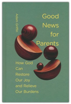 Good News for Parents