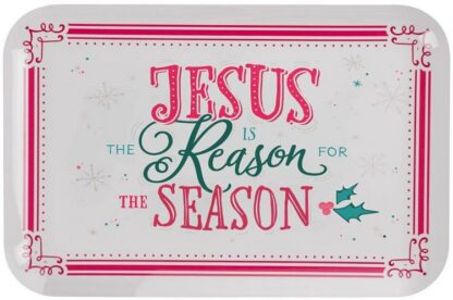 1220000329393 Decorative Festive Christmas Melamine Serving Tray: Jesus is the Reason for the