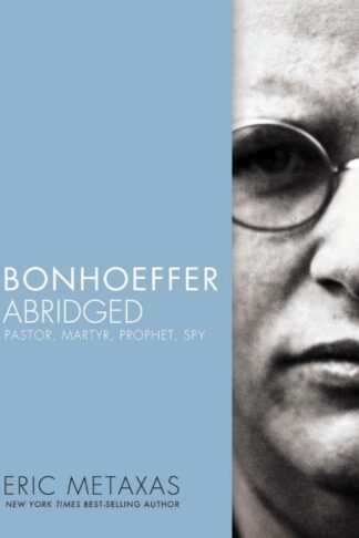 9780718016166 Bonhoeffer Abridged : Pastor