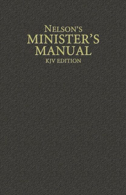 9780785250906 Nelsons Ministers Manual KJV Edition