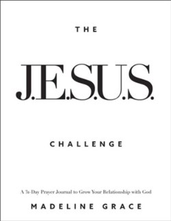 9780800746933 JESUS Challenge : A 31-Day Prayer Journal To Grow Your Relationship With Go