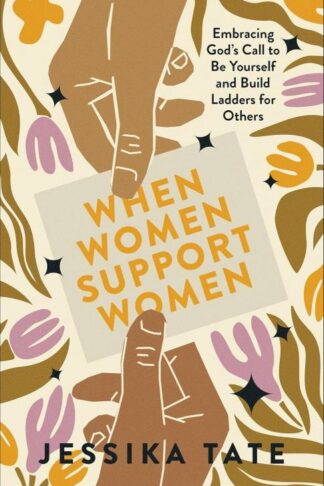 9780800773014 When Women Support Women