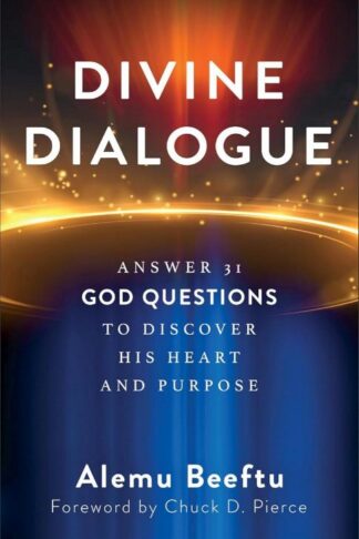 9780800773236 Divine Dialogue : Answer 31 God Questions To Discover His Heart And Purpose