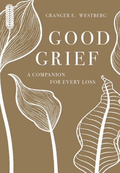 9781506454474 Good Grief : A Companion For Every Loss