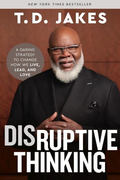 9781546004035 Disruptive Thinking : A Daring Strategy To Change How We Live
