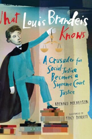 9781662680632 What Louis Brandeis Knows