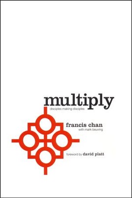 Multiply: Disciples Making Disciples