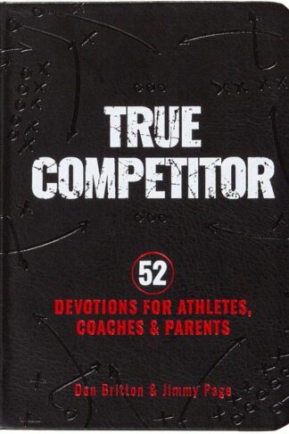 9781424569687 True Competitor : 52 Devotions For Athletes