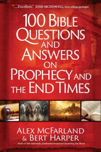 9781424570331 100 Bible Questions And Answers On Prophecy And The End Times
