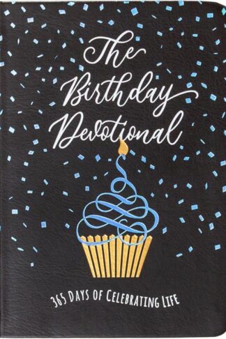 9781424571000 Birthday Devotional : 365 Days Of Celebrating Life