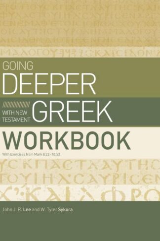 9781430088349 Going Deeper With New Testament Greek Workbook (Workbook)