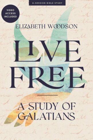 9781430095019 Live Free Bible Study Book With Video Access