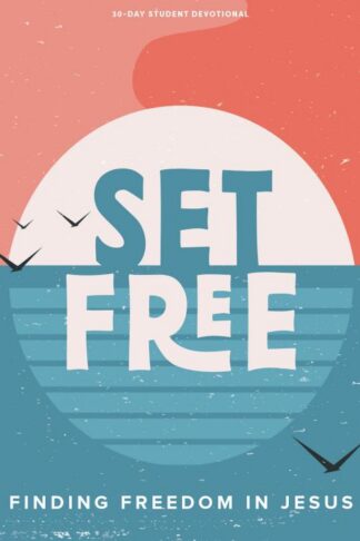 9781430095224 Set Free Teen Devotional