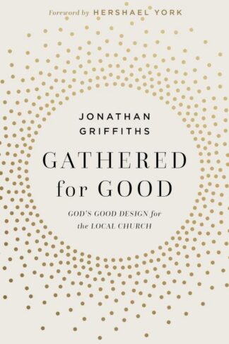 9781430096320 Gathered For Good