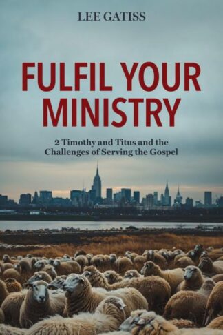 9781527111615 Fulfil Your Ministry