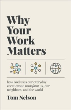 9781587436475 Why Your Work Matters