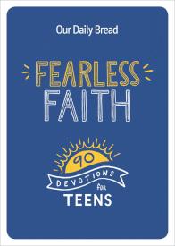 9781640700376 Fearless Faith : 90 Devotions For Teens