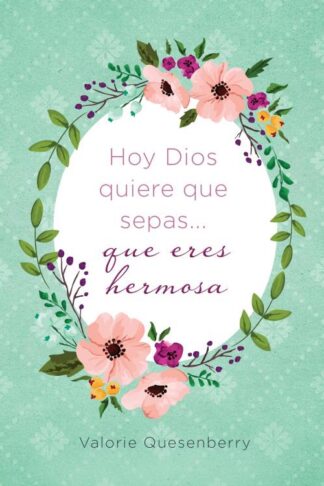 9781643528755 Hoy Dios Quiere Que Sepas Que - (Spanish)