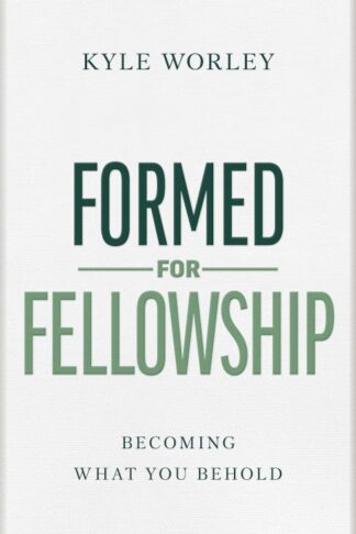 9798384521976 Formed For Fellowship