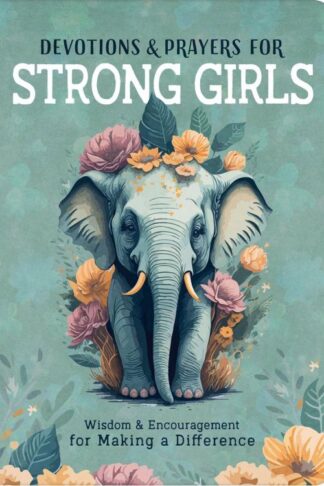 9798891511903 Devotions And Prayers For Strong Girls