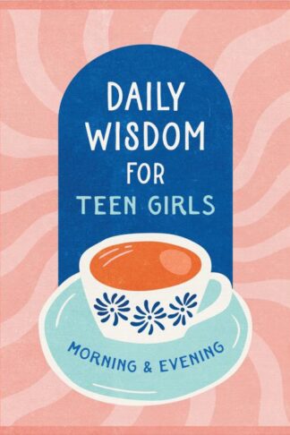 9798891512689 Daily Wisdom For Teen Girls Morning And Evening