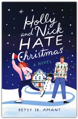 Holly and Nick Hate Christmas