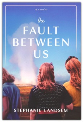 The Fault Between Us