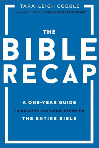 9780764237034 Bible Recap : A One-Year Guide To Reading And Understanding The Entire Bibl