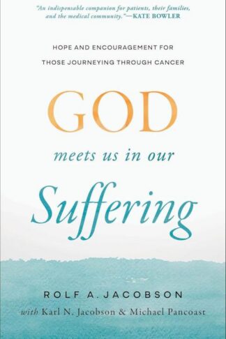 9781587436932 God Meets Us In Our Suffering