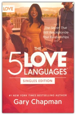 The 5 Love Languages Singles Edition