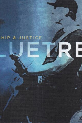 000768620328 Worship And Justice