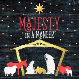 000768676929 Majesty In The Manger