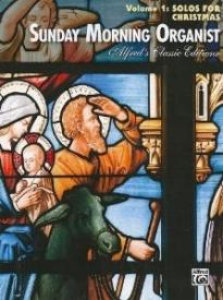 038081371696 Sunday Morning Organist V1 Organ Folio : Solos For Christmas (Printed/Sheet Musi